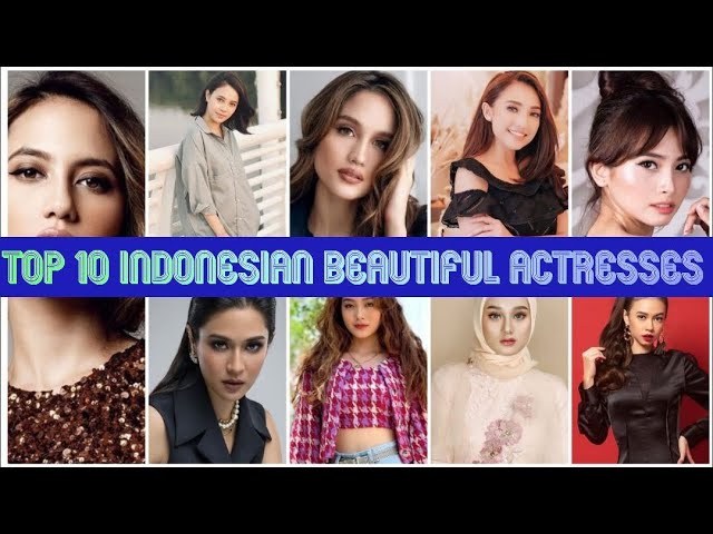 Top 10 Wanita Indonesia Tercantik Yang Perlu Kamu Ketahui ‼️ @powergirlchanel class=