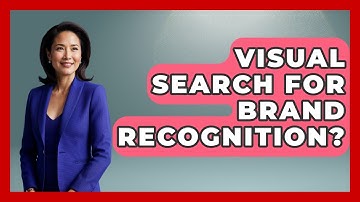 Visual Search For Brand Recognition? - Emerging Tech Insider