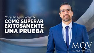 #TV289 Prédica del pastor Emilio Agüero  Cómo superar exitosamente una prueba