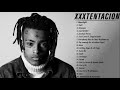 Greatest Hits X X X TENTACION | Best Song Playlist Full Album X X X TENTACIO | Top Songs 2021