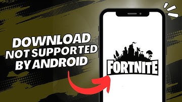Download Fortnite on Android when Device Not Supported (2023)
