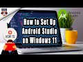 How to Set Up Android Studio on Windows 10 and 11