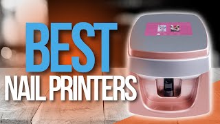 2024 Best Nail Printer Machine's Price And Buy Guidance