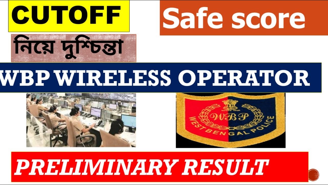 || WBP WIRELESS OPERATOR SAFE CUTOFF|| PRELIMINARY RESULT DATE||