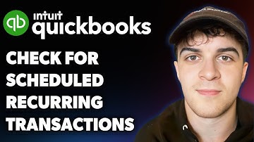 How to Check for Scheduled Recurring Transactions in Quickbooks (Full 2025 Guide)