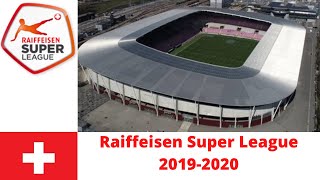 Raiffeisen Super League 2019-2020 Stadium