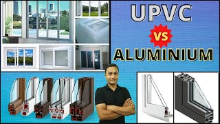 UPVC vs ALUMINIUM | Difference Between UPVC & Aluminium Explained in Hindi | Which is Better ?