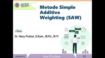 Metode SPK - Simple Additive Weighting (SAW)