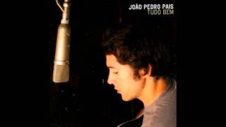 João Pedro Pais - Tudo Bem chords