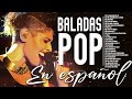 ÉXITOS MUSICA LATINA   Ha Ash, Jessy y Joy, Sin Bandera, Reik, Camila   MÚSICA BALADA POP EN ESPAÑOL