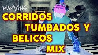 Corridos Tumbados Belicos Mix  - Dj Marving 🔥Ch y la Pizza, Ella baila sola, El Azul, AMG, Abcdario🔥
