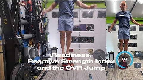 Readiness, Reactive Strength Index and the OVR Jump