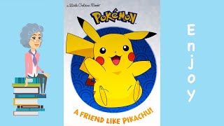 Read Along  Pokemon, A friend like Pikachu