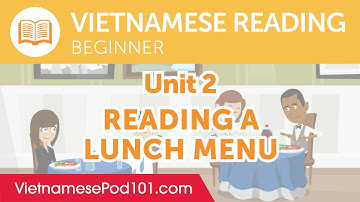 Reading a Lunch Menu - Vietnamese Reading Practice