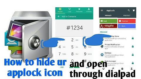 HOW TO HIDE UR APPLOCK ICON & OPEN IT ON DIALPAD