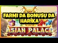 YENİ EGT OYUNU ASIAN PALACE 👑 👑 FARMI DA BONUSU DA HARİKA