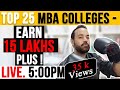 Top 25 MBA Colleges - Earn 15 Lakhs Plus !