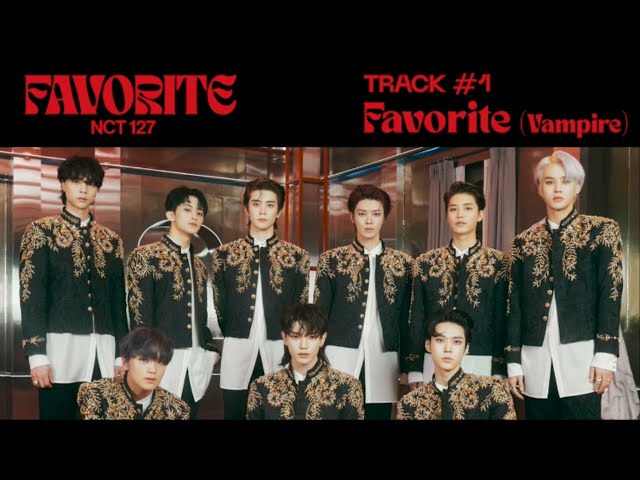 NCT 127 'Favorite (Vampire)' (Official Audio) | Favorite - The 3rd Album Repackage class=