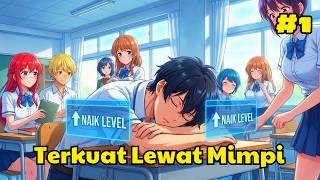 RAHASIA TERLARANG! DIA JADI OVERPOWER HANYA LEWAT MIMPI | RINGKASAN KOMIK