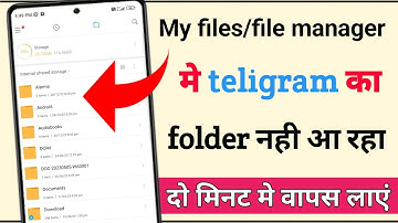 file manager/my files me telegram ka folder nahi show ho raha hai || telegram folder not showing