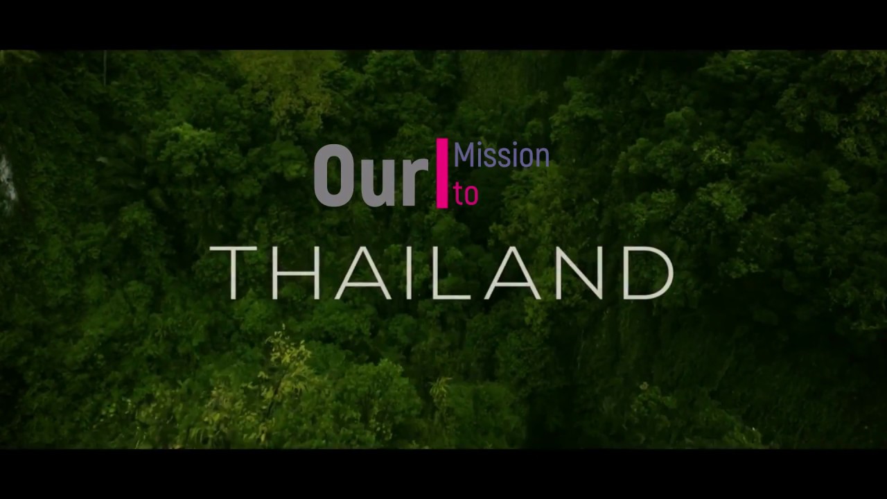 Mission To Thailand Youtube