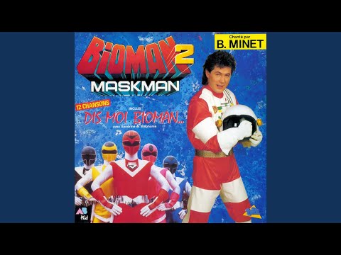 Dis-moi Bioman