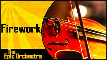 Katy Perry - Firework | Epic Orchestra