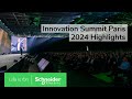 Event highlights innovation summit paris 2024  schneider electric
