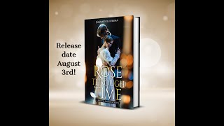 Rose Through Time By Harmke Buursma Book Trailer