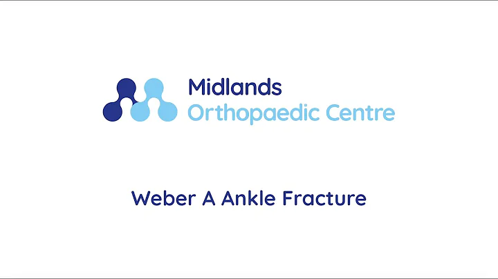 Weber A Ankle Fracture - Virtual Fracture Clinic