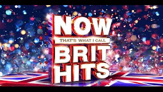 Now Thats What I Call Brit Hits