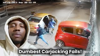 Dumbest Carjacking Fails! | REACTION VIDEO