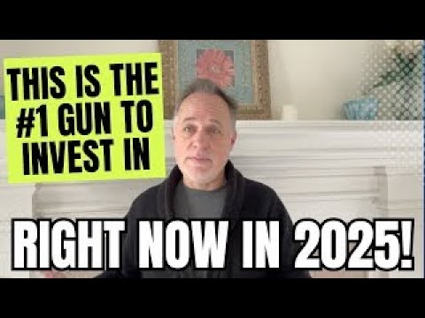 This IS The #1 Gun To Invest In RIGHT NOW In 2025!