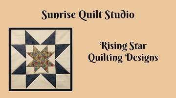 Rising Star Block Quilting Designs