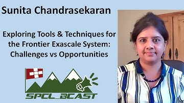 [SPCL_Bcast] Tools & Techniques for the Frontier Exascale System: Challenges vs Opportunities