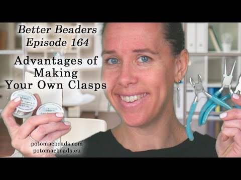 Advantage of Making your Own Clasps - Better Beaders Episode by PotomacBeads