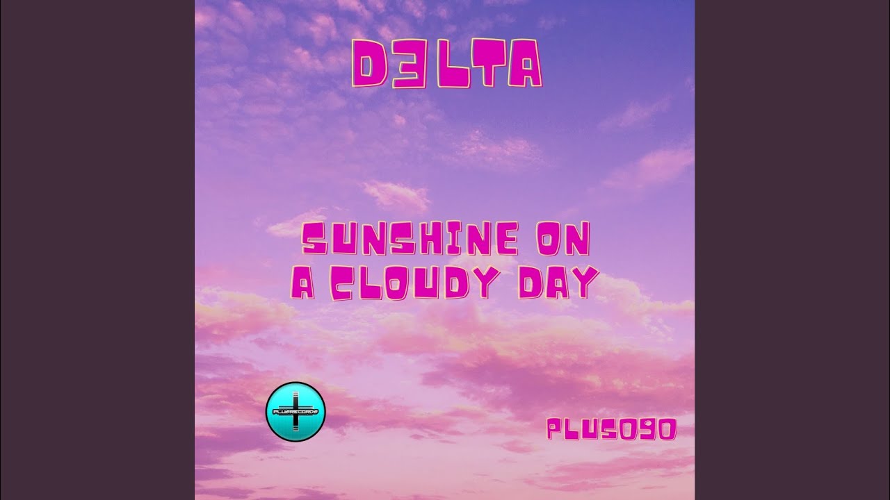 Sunshine On A Cloudy Day (Radio Edit) - YouTube