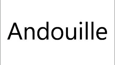 How to Pronounce Andouille