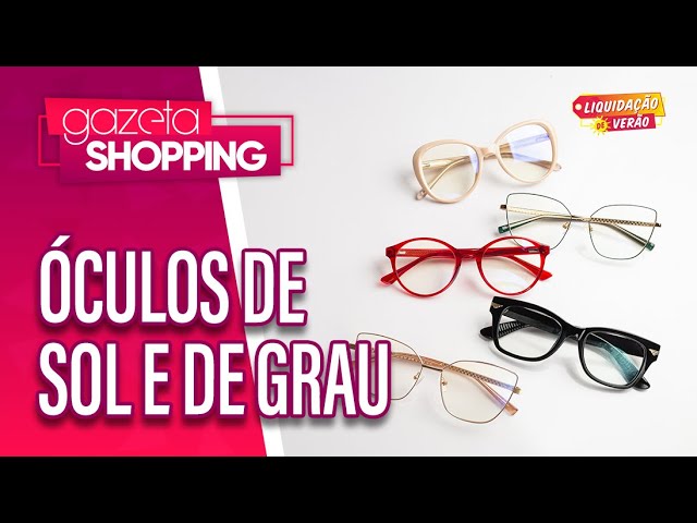 Óculos de sol e grau | Óticas Digimax  | Gazeta Shopping | #LiquidaçãoDeVerão