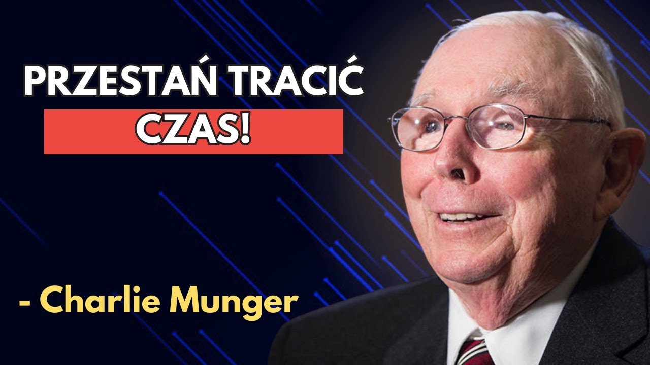 CHARLIE MUNGER: KIEDY LEPIEJ PRACOWAĆ NA PÓŁ ETATU NIŻ INWESTOWAĆ NA GIEŁDZIE?