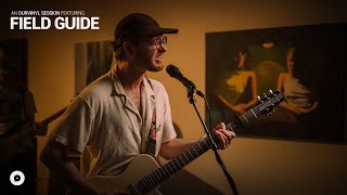 Video thumbnail of "Field Guide - You Were | OurVinyl Sessions"