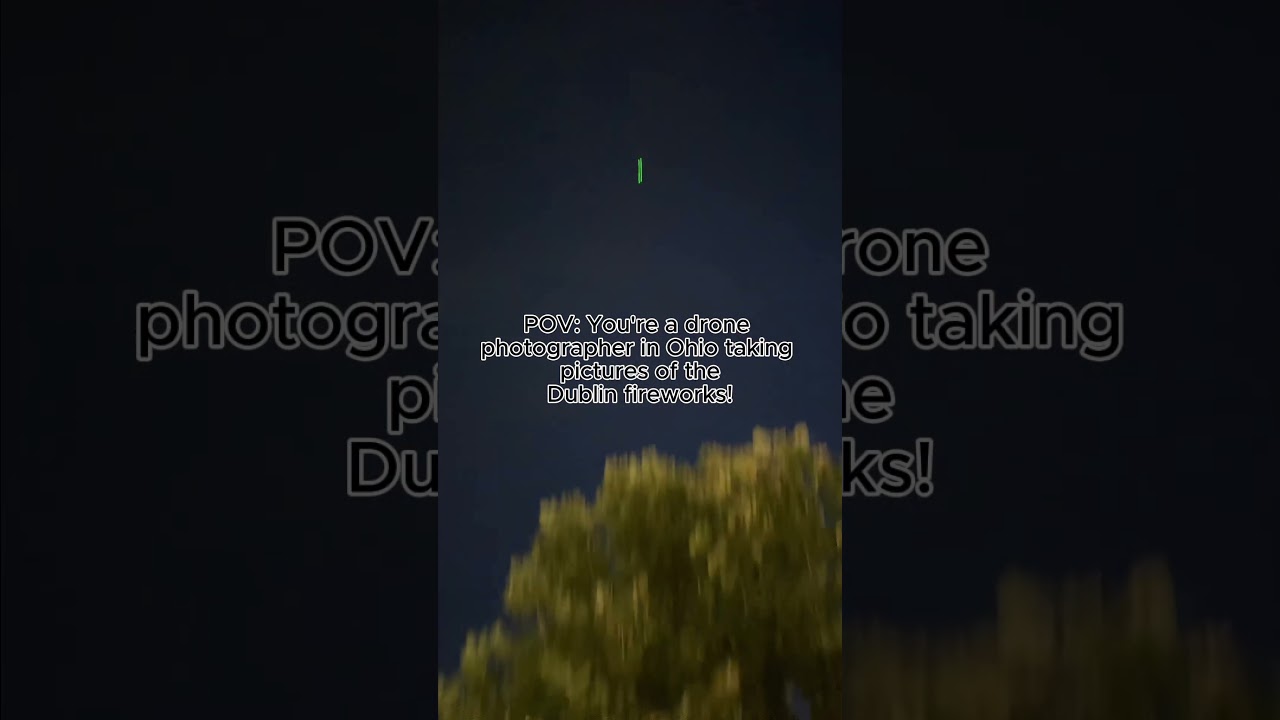 POV: You’re a drone photographer in Ohio taking pictures of the Dublin fireworks. 