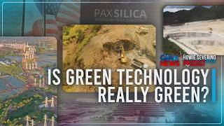 Is Green Technology Really Green | The Howie Severino Podcast