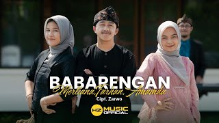 BABARENGAN - MERLIANA, FARHAN, AMANDA -  |   Music Pop Sunda