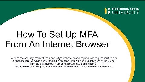 How To Set Up MFA From An Internet Browser - Fitchburg State University