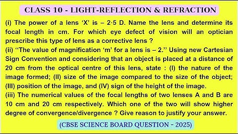 The power of a lens X is -2·5 D. Name the lens.. #video #viral #cbse2025  #new #class10physics #pyq
