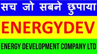 Energydev Stock  Energy Development Company Ltd Stock  Energydev Share  Energy Development Share