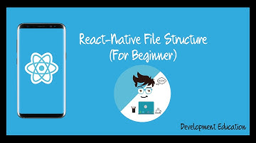 React Native FIle Structure (for beginners) Hindi/Urdu