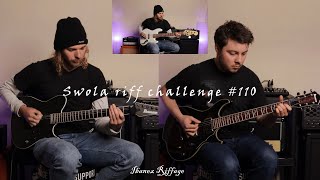 SWOLA Riff Challenge #110 | Ferrence Rosier & Florian Van Tuil | IBANEZ RIFFAGE