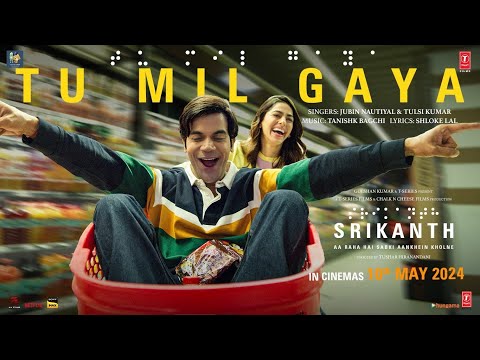 Tu mil gaya ( Srikanth movie song ) Jubin nautiyal Tulsi kumar mp3 song download